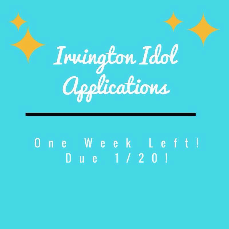 Applications+to+participate+and+compete+in+Irvington+Idol+were+due+on+Jan.+20.+