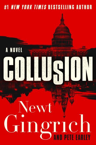 The Book Column: The Collusion by Newt Gingrich and Pete Earley