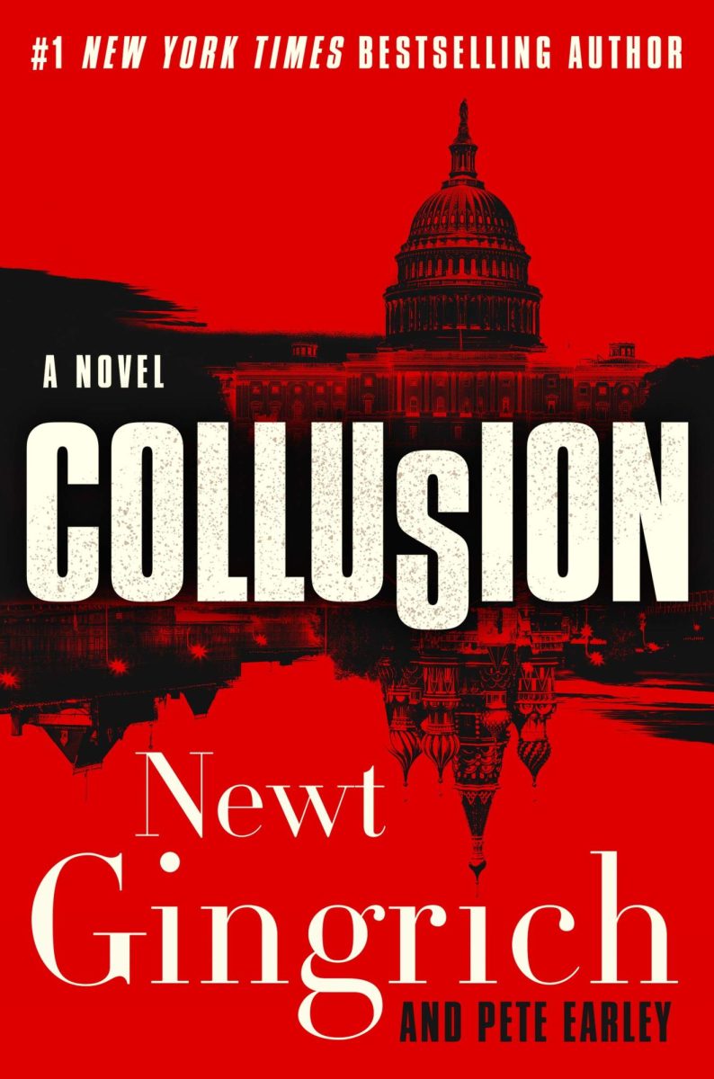 The Book Column: The Collusion by Newt Gingrich and Pete Earley